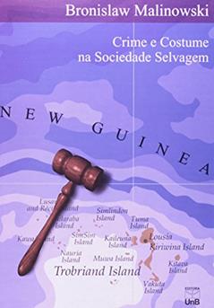Crime E Costume Na Sociedade Selvagem, do autor Bronislaw Malinowski