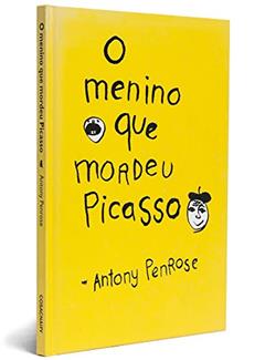Menino que Mordeu Picasso, do autor Antony Penrose