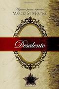 Ler Desalento: Alguns poemas e prosas (Portuguese Edition), do autor Márcio St. Martins