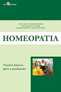Ler Homeopatia: Noções básicas para a graduação, do autor Anna Alice Amorim Mendes; Célia Regina Castro; Maria Filomena Xavier Mendes