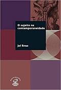 Ler O sujeito na contemporaneidade: Espaço, dor e desalento na atualidade: Espaço, dor e desalento na atualidade, do autor Joel Birman
