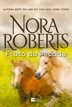Fruto do pecado, do autor Nora Roberts