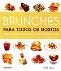 Ler Brunches Para Todos Os Gostos, do autor Sara Lewis Ler Brunches Para Todos Os Gostos, do autor Sara Lewis