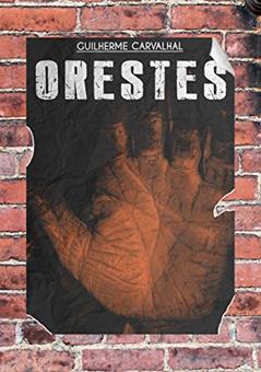 Orestes, do autor Guilherme Carvalhal