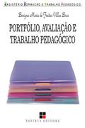 Ler Portfólio, avaliação e trabalho pedagógico, do autor Benigna Maria de Freitas Villas Boas
