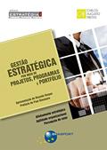 Ler Gestão estratégica por meio de projetos, programas e portfólio, do autor Carlos Augusto Freitas