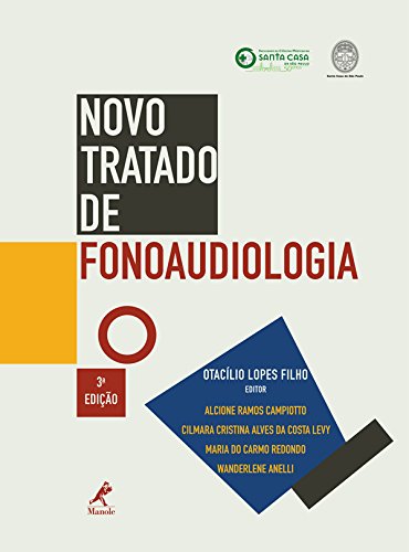 Ler Novo Tratado de Fonoaudiologia, do autor Otacílio Lopes Filho