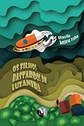 Ler Os filhos bastardos de Luzanira (contos), do autor Otacílio Amaral Filho Ler Os filhos bastardos de Luzanira (contos), do autor Otacílio Amaral Filho