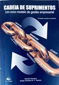 Ler Cadeia de Suprimentos - Um novo modelo de gestão empresarial, do autor Otacílio Moreira; Sergio Silvestre Teixeira