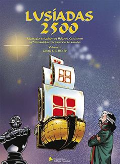 Lusíadas 2500 - Volume 1. Cantos I, II, III, IV, do autor Luiz Vaz de Camões