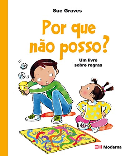 Ler Por que não posso?: Um livro sobre regras, do autor Sue Graves Ler Por que não posso?: Um livro sobre regras, do autor Sue Graves
