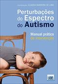 Ler Perturbações do Espectro do Autismo. Manual Prático de Intervenção, do autor Cláudia Bandeira de Lima Ler Perturbações do Espectro do Autismo. Manual Prático de Intervenção, do autor Cláudia Bandeira de Lima