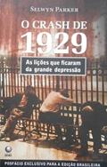 Ler O Crash de 1929, do autor Selwyn Parker