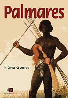 Palmares, do autor Flávio Gomes