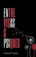 Ler Entre Vigas e Psiques, do autor Emanuela Dantas