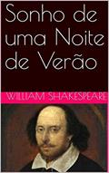 Ler Sonho de uma Noite de Verão, do autor William Shakespeare