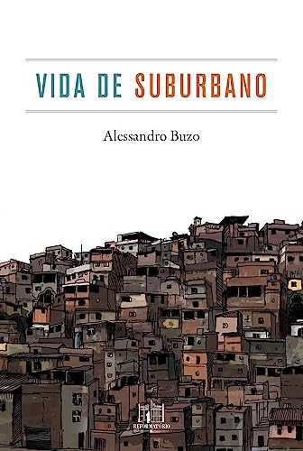 Ler Vida de suburbano, do autor Alessandro Buzo