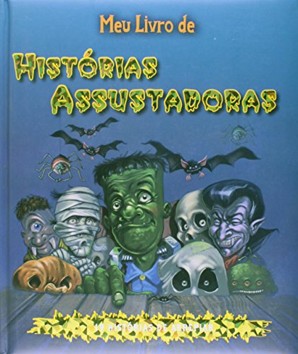 Ler Meu livro de histórias assustadoras: 19 histórias de arrepiar, do autor Joff Brown
