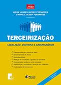 Ler Terceirização - legislação, doutrina e jurisprudência, do autor Jorge Ulisses Jacoby Fernandes Ler Terceirização - legislação, doutrina e jurisprudência, do autor Jorge Ulisses Jacoby Fernandes