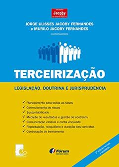 Terceirização - legislação, doutrina e jurisprudência, do autor Jorge Ulisses Jacoby Fernandes
