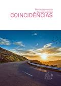 Ler Coincidências, do autor Maria Apparecida Pessôa Molinari Ler Coincidências, do autor Maria Apparecida Pessôa Molinari