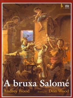 A bruxa Salomé, do autor Audrey Wood