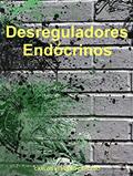 Ler DESREGULADORES ENDÓCRINOS, do autor CARLOS HERRERO CARCEDO