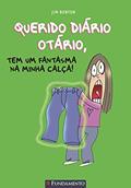 Ler Querido Diário Otário. Tem Um Fantasma na Minha Calça - Volume 2, do autor Jim Benton Ler Querido Diário Otário. Tem Um Fantasma na Minha Calça - Volume 2, do autor Jim Benton