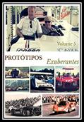Ler Protótipos Exuberantes - Livro 5: A História dos Carros de Corrida Brasileiros (A História do Automobilismo Brasileiro), do autor Jan Balder