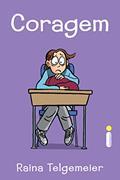 Ler Coragem, do autor Raina Telgemeier