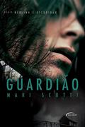 Ler GUARDIAO:SERIE NEBLINA E ESCURIDAO, do autor MARI SCOTTI