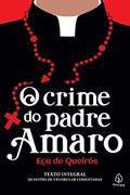 Ler O crime do padre Amaro, do autor Eça de Queirós