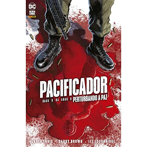 Ler O Pacificador: Pertubando a paz, do autor Garth Ennis Ler O Pacificador: Pertubando a paz, do autor Garth Ennis