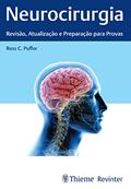 Ler Neurocirurgia: Revisão, atualização e preparação para provas, do autor Puffer Ross C. Ler Neurocirurgia: Revisão, atualização e preparação para provas, do autor Puffer Ross C.