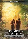 Ler Apocrifo. O Primeiro Livro de Adao e Eva, do autor Apocrifo. O Primeiro Livro De Adao E Eva Ler Apocrifo. O Primeiro Livro de Adao e Eva, do autor Apocrifo. O Primeiro Livro De Adao E Eva