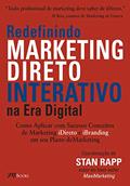 Ler Redefinindo Marketing Direto Interativo: na era Digital, do autor Stan Rapp