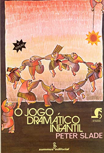 Ler O jogo dramático infantil, do autor Peter Slade
