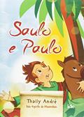 Ler Saulo e Paulo, do autor Thaily Andre; Espirito Maximilien