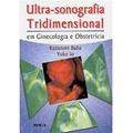 Ler Ultra-sonografia Tridimensional - 01ed/04, do autor Baba, Kazunori E Io, Yuko