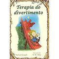 Ler Terapia do Divertimento (Volume 13), do autor Michael Joseph