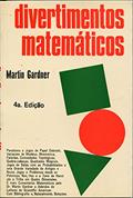 Ler Divertimentos Matemáticos, do autor Martin Gardner Ler Divertimentos Matemáticos, do autor Martin Gardner