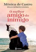 Ler O melhor amigo do inimigo, do autor Monica De Castro; Leonel