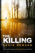 Ler The Killing, do autor David Hewson