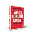 Ler Amor, Sublime Amor, do autor Irving Shulman