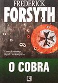 Ler O cobra, do autor Frederick Forsyth Ler O cobra, do autor Frederick Forsyth