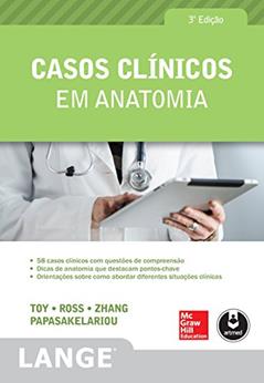 Casos Clínicos em Anatomia, do autor Eugene Toy