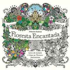 Floresta encantada, do autor Johanna Basford