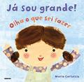 Ler Já sou grande, do autor Maria Carluccio