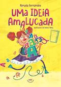 Ler Uma ideia amalucada, do autor Renata Fernandes