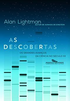 As descobertas, do autor Alan Lightman